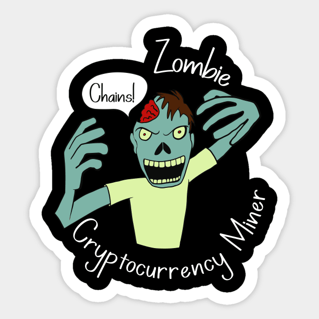 Zombie Cryptocurrency Miner Sticker by LovableDuck